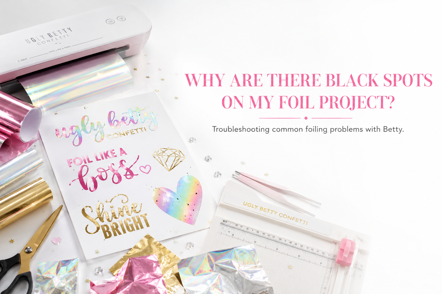 Black spots on your foil? Read this before you bin the project.
